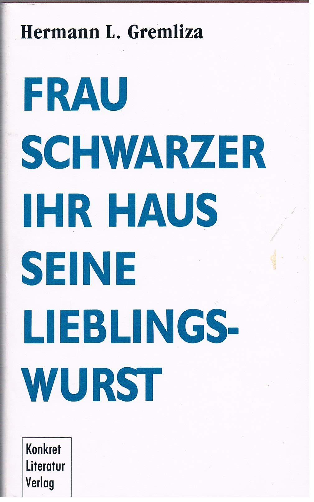 Drei Damen: Was Gabriel Henkel alles mit der Hand macht /Wie Hannelore Kohl die Russen bezauberte /Frau Schwarzer ihr Haus seine Lieblingswurst: Was ... Frau Schwarzer ihr Haus seine Lieblingswurst Law
