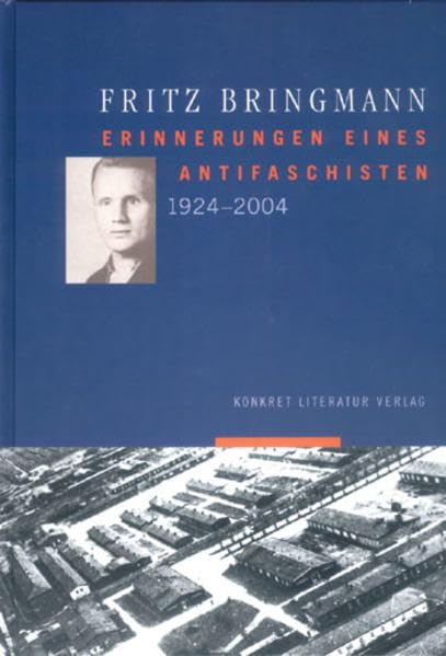Erinnerungen eines antifaschisten 1924-2004 Essays & Short Stories