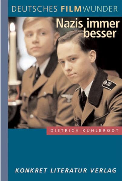 Deutsches Filmwunder: Nazis immer besser Film, Art & Culture