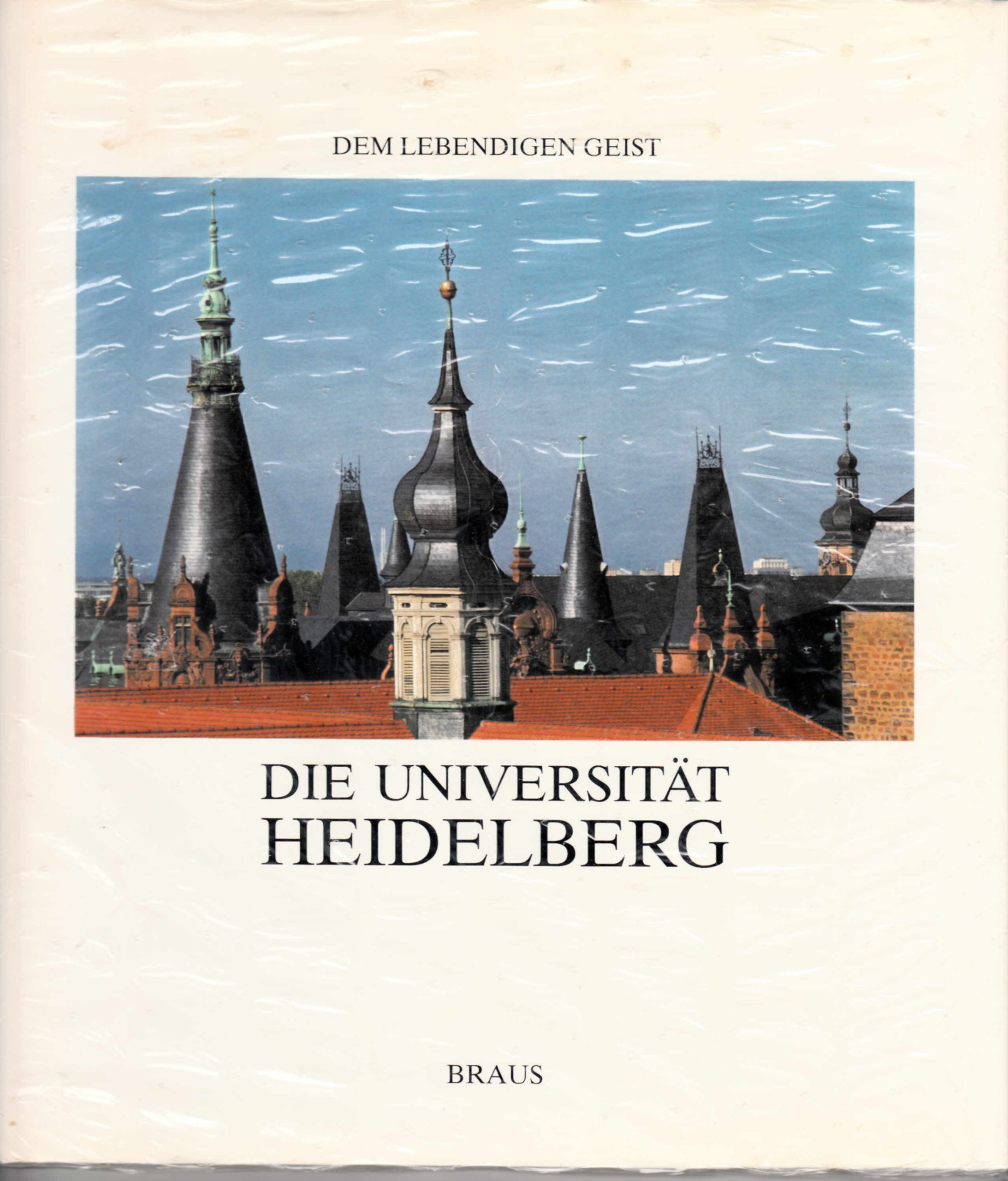 Die Universität Heidelberg, Dem lebendigen Geist Travel