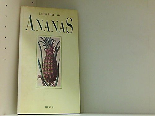 Ananas. Die königliche Frucht Film, Art & Culture