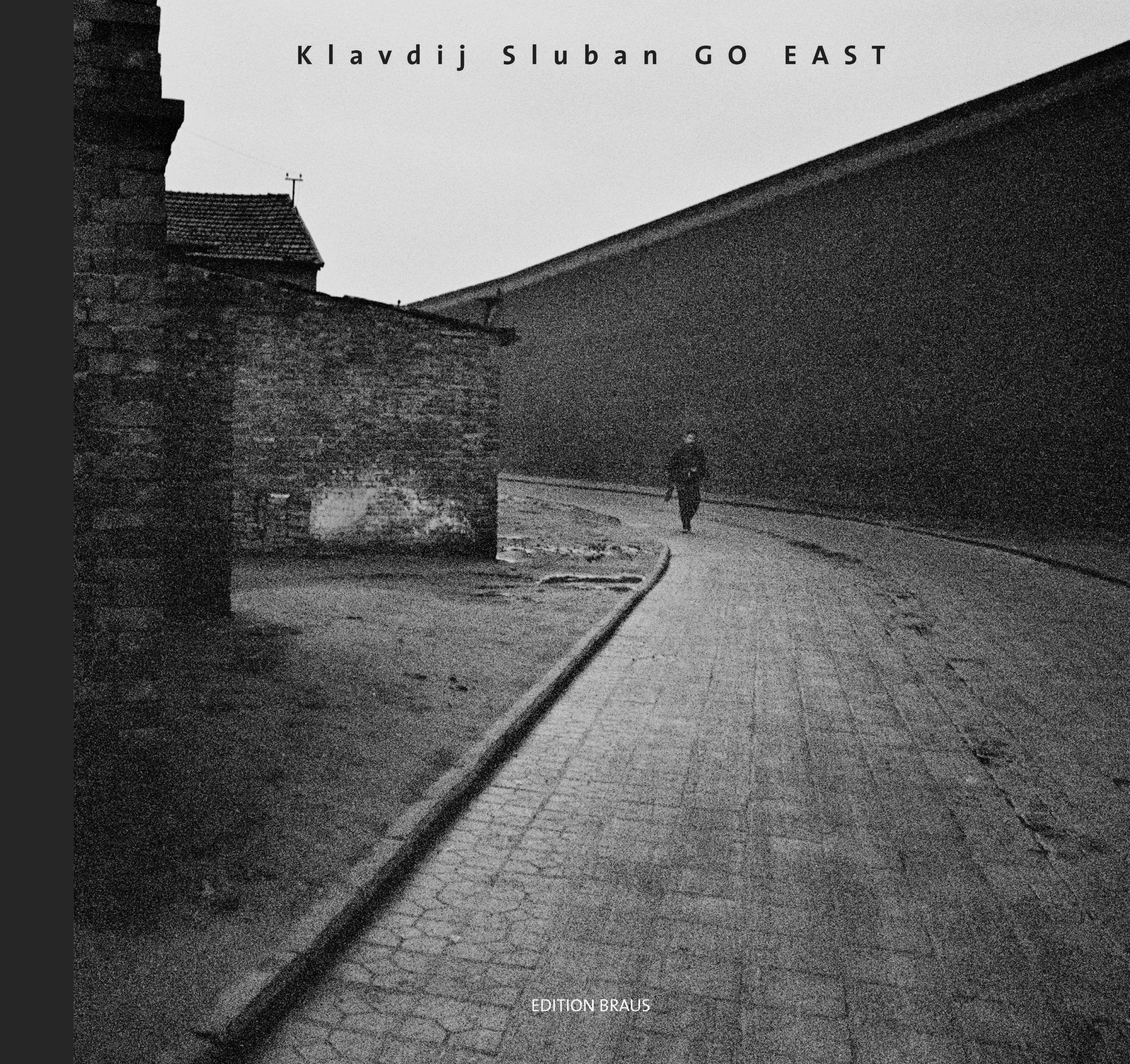 Go East: Ausgezeichnet mit dem European Publishers Award of Photography 2009 Film, Art & Culture