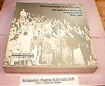 Geschlossene Vorstellung: Der Jüdische Kulturbund in Deutschland 1933-1941 (Reihe Deutsche Vergangenheit) Film, Art & Culture