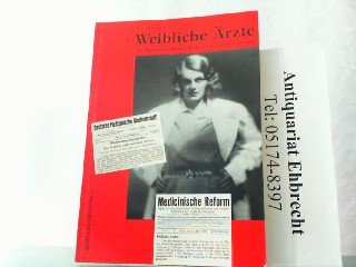 Weibliche Ärzte. Die Durchsetzung des Berufsbildes in Deutschland Medicine