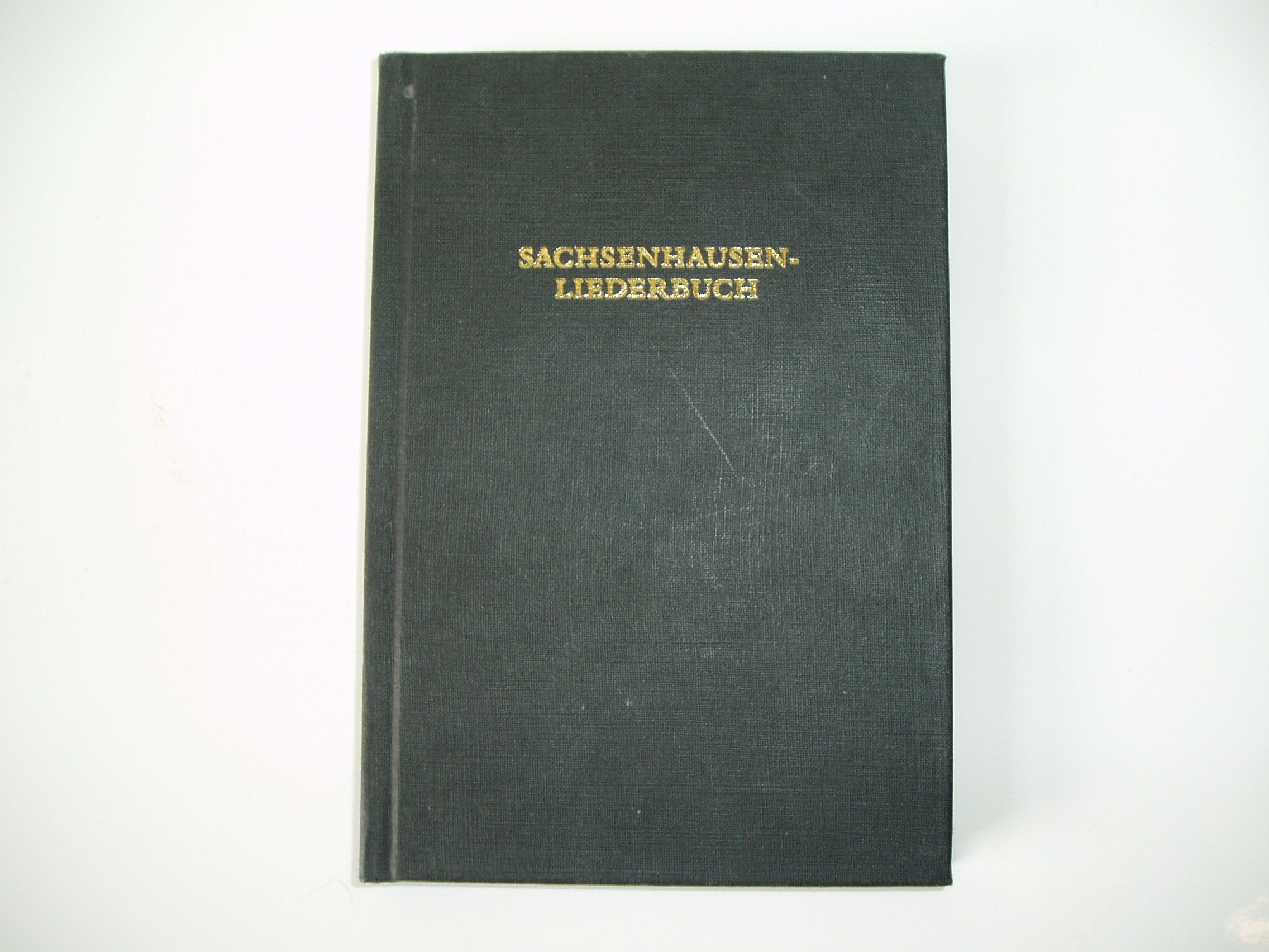 Sachsenhausen-Liederbuch: Originalwiedergabe eines illegalen Häftlingsliederbuches aus dem Konzentrationslager Ravensbrück: Originalwiedergabe eines ... und Museum Sachsenhausen. Erl. v. Inge Lammel Leisure, Home & Garden