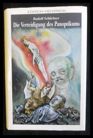 Die Verteidigung des Panoptikums: Aus dem Nachlass rekonstruierte "Malerbiographie" Personalities