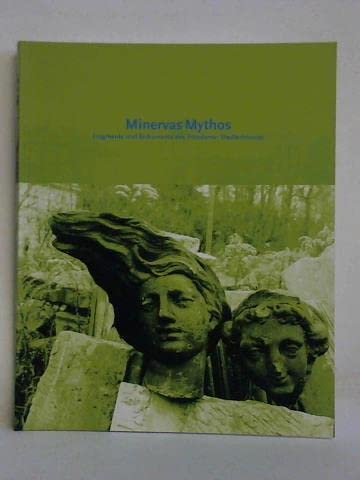 Minervas Mythos. Fragmente und Dokumente des Potsdamer Stadtschlosses. Books