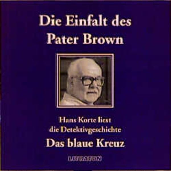 Die Einfalt des Pater Brown, Audio-CDs, Das blaue Kreuz, 1 Audio-CD Crime & Thrillers