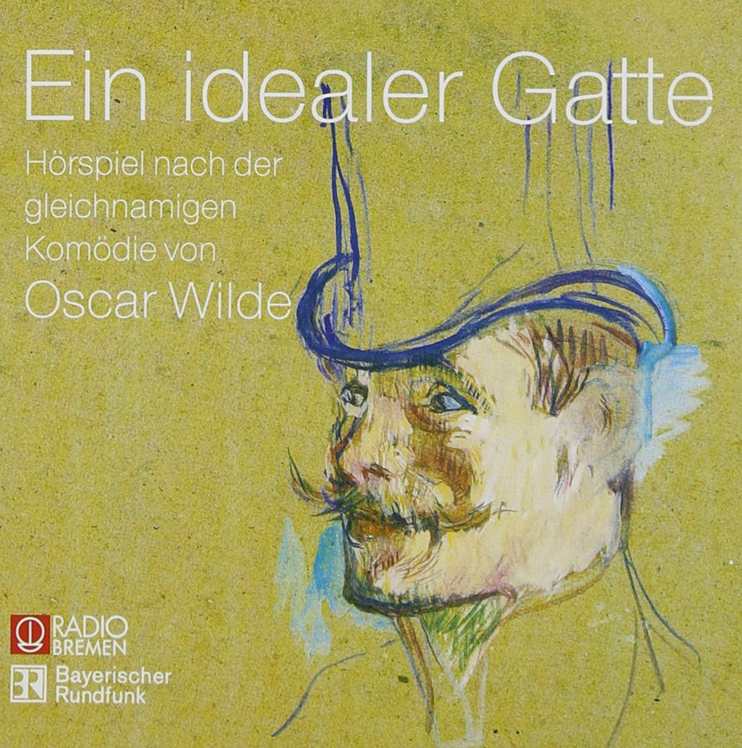Ein idealer Gatte: Originalhörspiel von Radio Bremen 1952 Books
