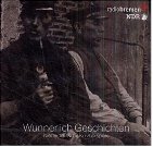 Wunnerlich Geschichten. Niederdeutsche Kurzhörspiele von Radio Bremen Books