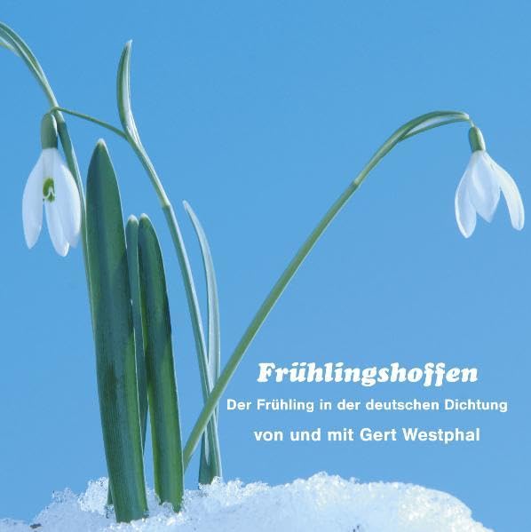 Frühlingshoffen. der Frühling in der deutschen Dichtung Contemporary literature