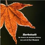 Der Herbst in der deutschen Dichtung 3: Herbstzeit Poetry