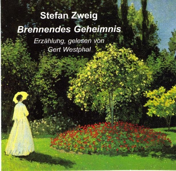 Brennendes Geheimnis: Erzählung: Novelle Classics