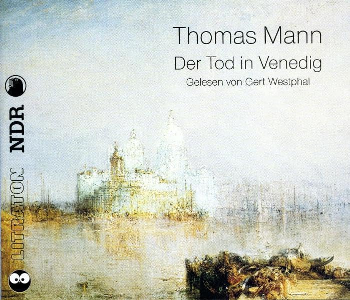 Tod in Venedig: Erzählung. Ungekürzt: Ungekürzte Lesung Essays & Short Stories