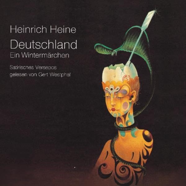 Deutschland. Ein Wintermärchen: Satirisches Versepos in 27 Kapiteln. Ungekürzt Books