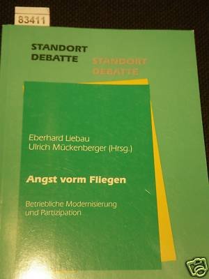 Angst vorm Fliegen, Betriebliche Modernisierung und Partizipation Law