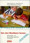 Standortdebatte: Von den Nachbarn lernen. Wirtschafts- und Beschäftigungspolitik in Europa Business, Finance & Career