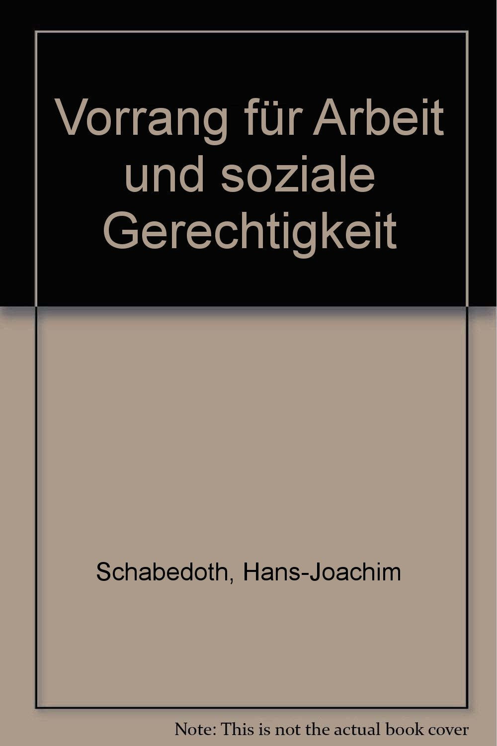 Vorrang für Arbeit und soziale Gerechtigkeit Social Sciences