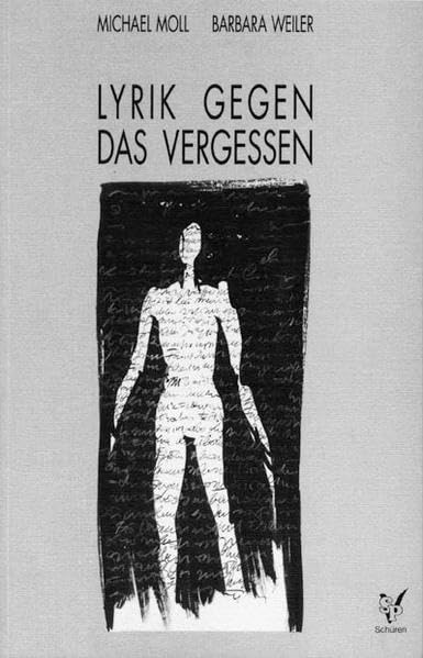 Lyrik gegen das Vergessen: Gedichte aus Konzentrationslagern Poetry