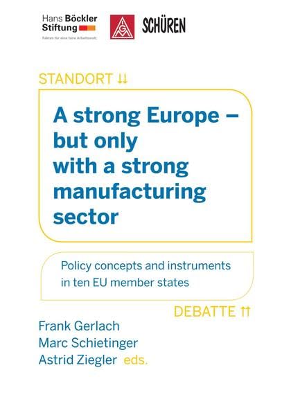 A strong Europe – but only with a strong manufacturing sector Law