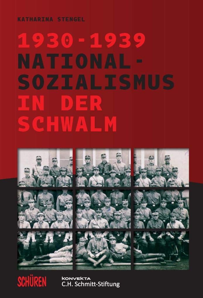 Nationalsozialismus in der Schwalm 1930-1939 Social Sciences