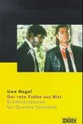 Der rote Faden aus Blut: Erzählstrukturen bei Quentin Tarantino Art & Literature