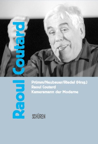 Raoul Coutard. Kameramann der Moderne Film, Art & Culture