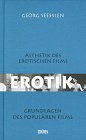 Erotik: Ästhetik des erotischen Kinos (Grundlagen des populären Films) Calendars
