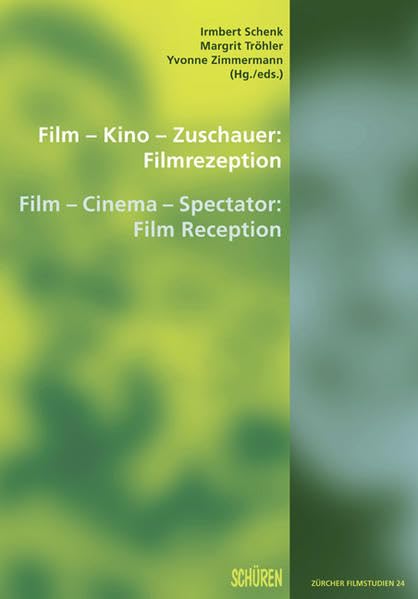 Film – Kino – Zuschauer: Filmrezeption Film - Cinema - Spectator: Film Reception (Zürcher Filmstudien) Law