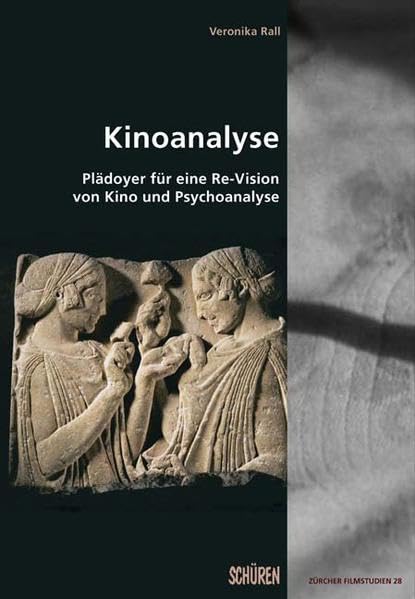Kinoanalyse - Plädoyer für eine Re-Vision Law