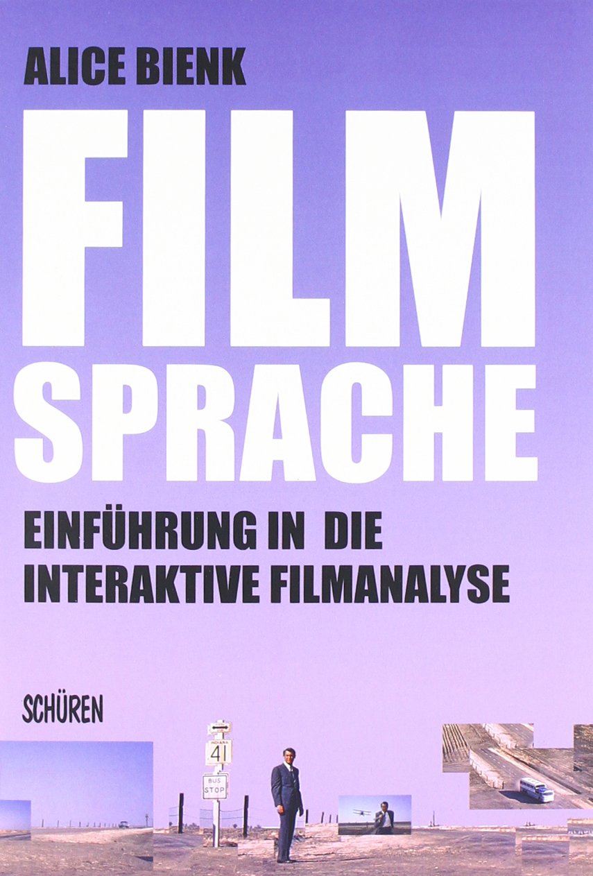 Filmsprache- Einführung in die interaktive Filmanalyse Media & Communication