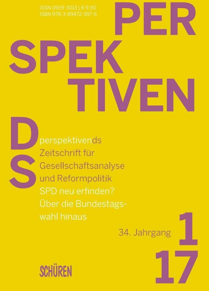 SPD neu erfinden?: Über die Bundestagswahl hinaus (Perspektiven ds) Law