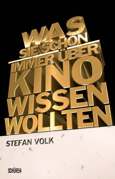 Was Sie schon immer über Kino wissen wollten ... Film, Art & Culture
