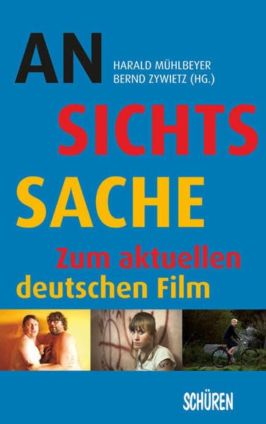 Ansichtssache - zum aktuellen deutschen Film Media & Communication