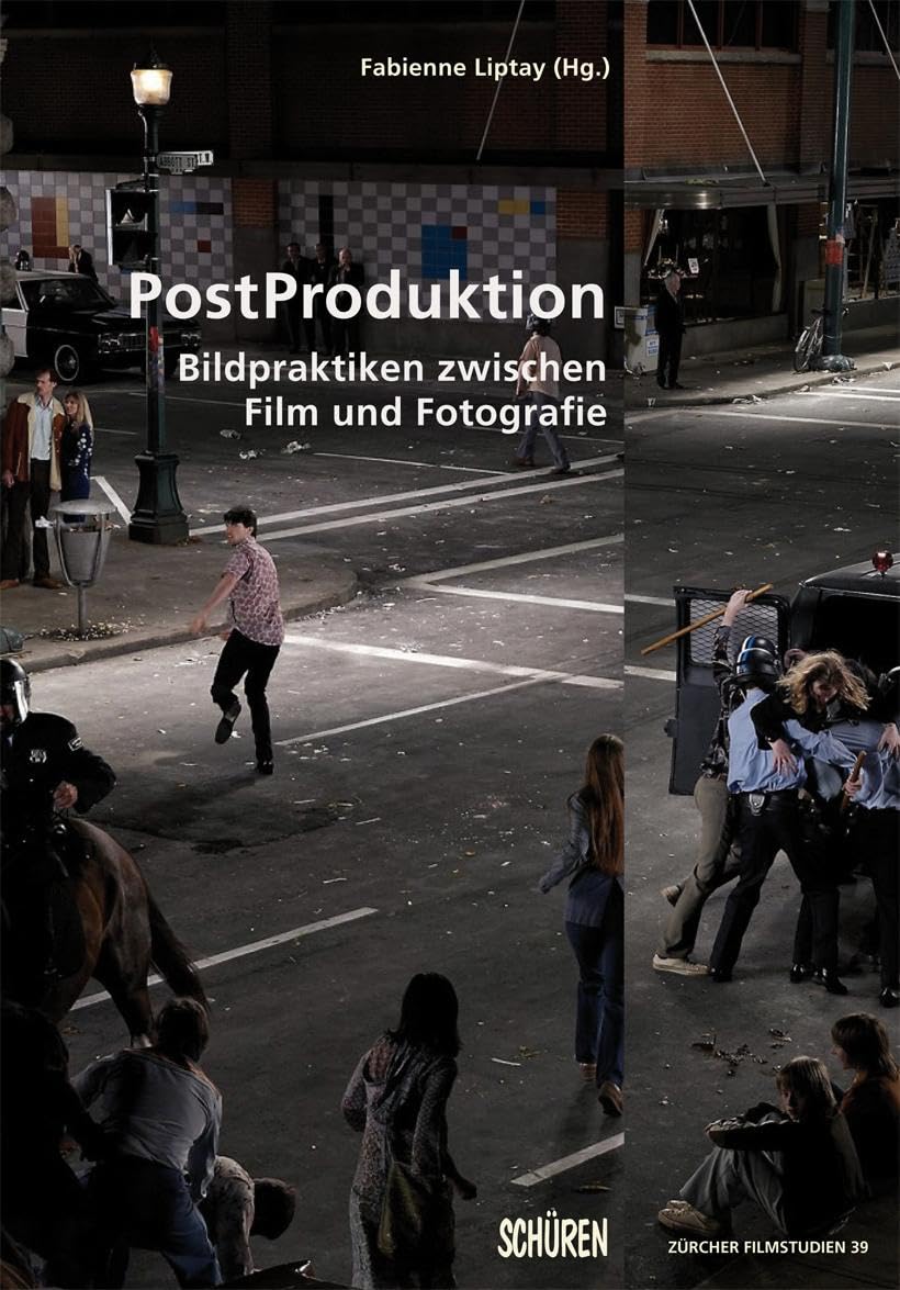 PostProduktion. (Zürcher Filmstudien) Film, Art & Culture