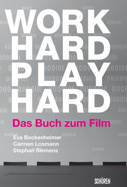 Work Hard Play Hard: Das Buch zum Film Film, Art & Culture