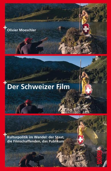 Der Schweizer Film Film, Art & Culture
