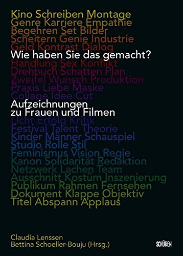 Wie haben Sie das gemacht? Aufzeichnungen zu Frauen und Filmen Books