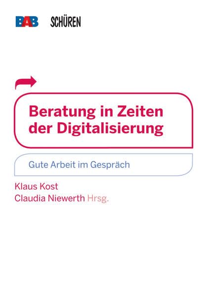 Beratung in Zeiten der Digitalisierung: Gute Arbeit im Gespräch Law