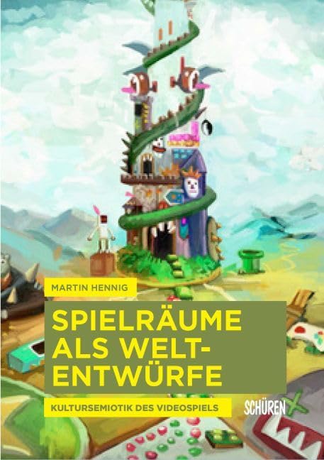Spielräume als Weltentwürfe.: Kultursemiotik des Videospiels (Schriften zur Kultur- und Mediensemiotik) Law