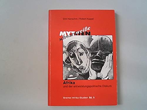 Schwarz-weise Mythen Afrika und der entwicklungspolitische Diskurs Law