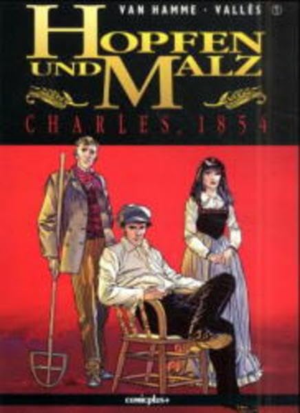 Hopfen und Malz. Comic: Hopfen und Malz, Bd.1, Charles, 1854 Humour & Satire