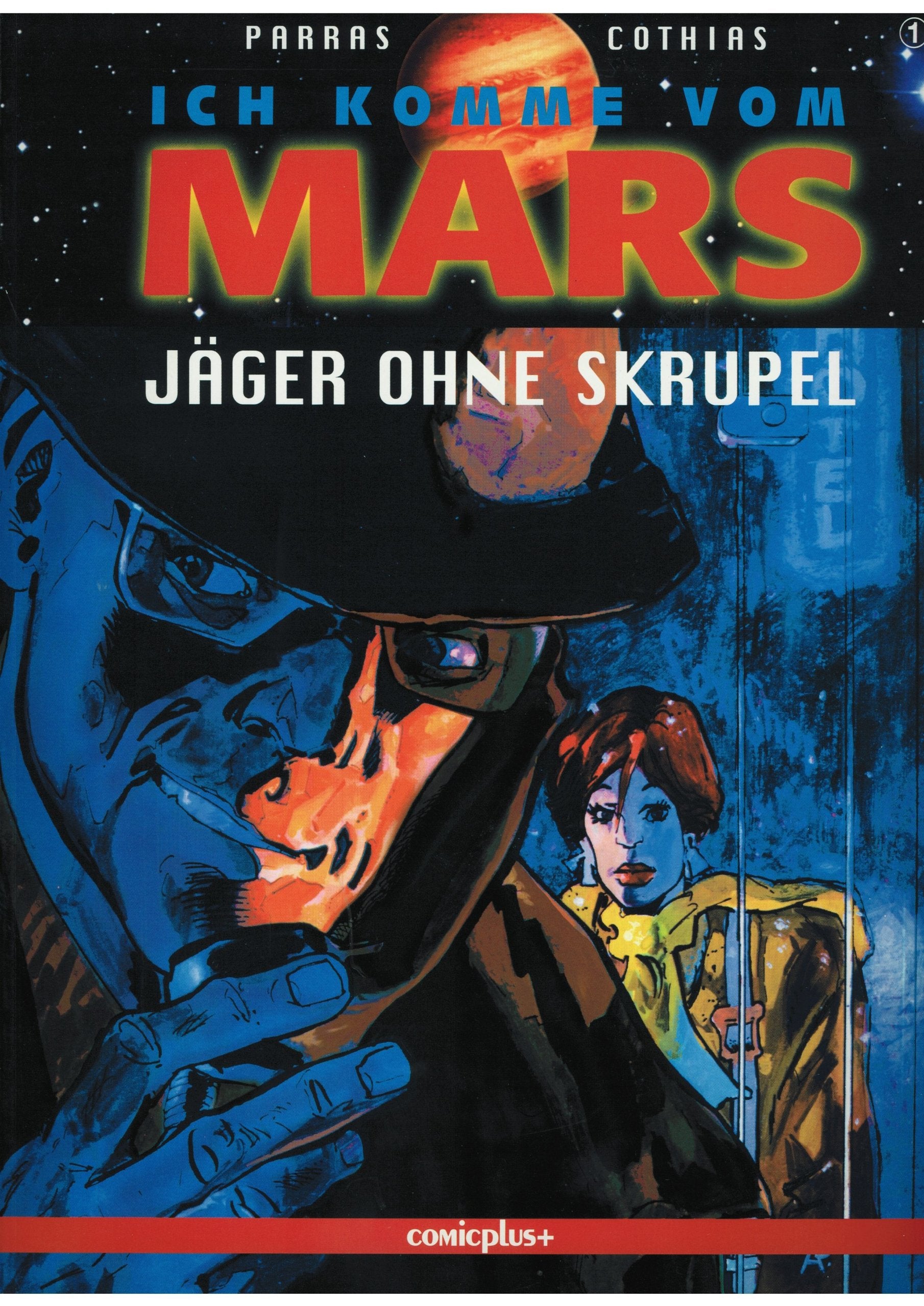 Ich komme vom Mars, Bd.1, Jäger ohne Skrupel Manga