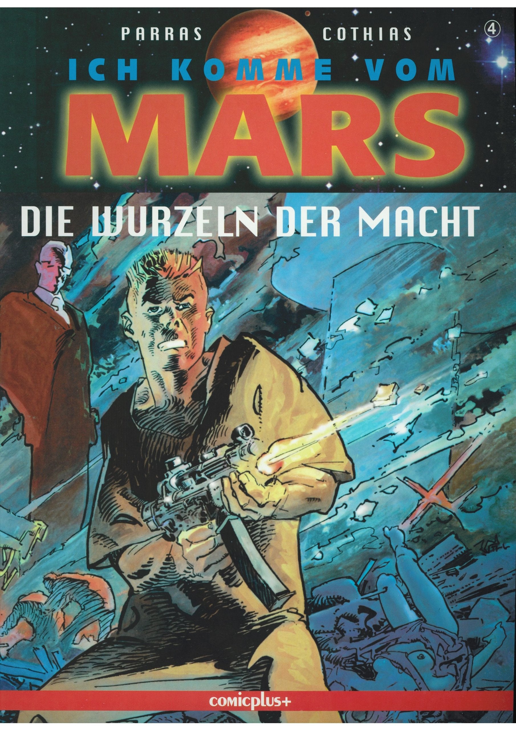 Ich komme vom Mars, Band 4: Die Wurzeln der Macht; book