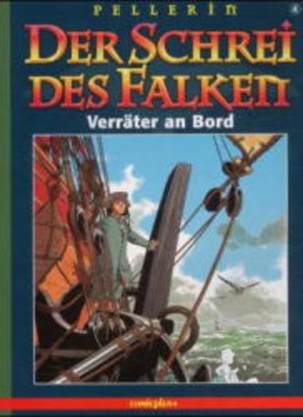Der Schrei des Falken. Comic: Der Schrei des Falken, Bd.4, Verräter an Bord Manga