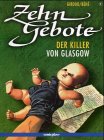 Zehn Gebote, Bd.1, Der Killer von Glasgow Manga
