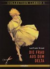 Collection Cabrio 01. Die Frau aus dem Delta. book