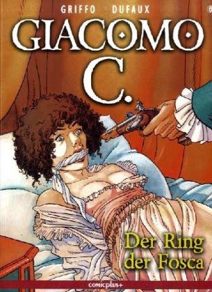 Giacomo C. / Der Ring der Fosca Manga