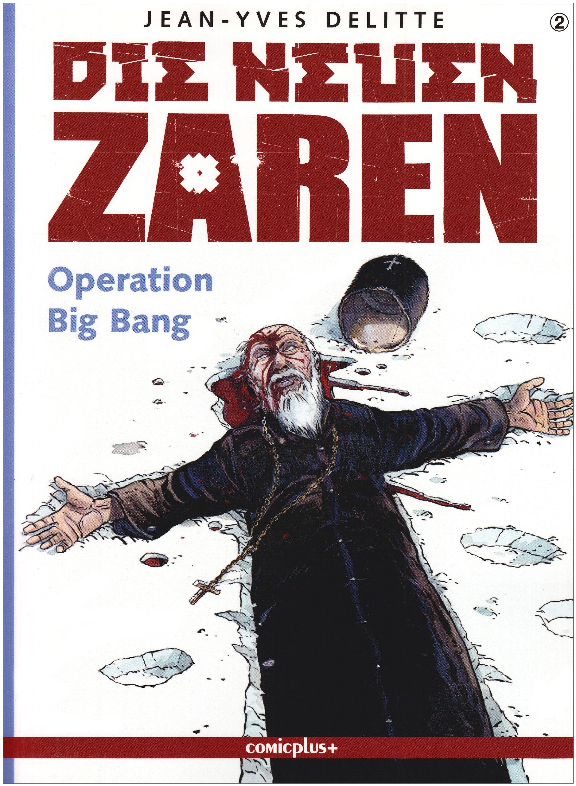 Die neuen Zaren, Bd.2: Operation Big Bang Manga