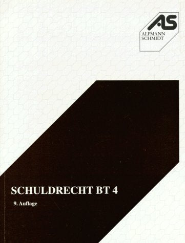 Schuldrecht BT 4: Unerlaubte Handlungen und Allgemeines Schadensrecht (Alpmann und Schmidt - Skripte) Law